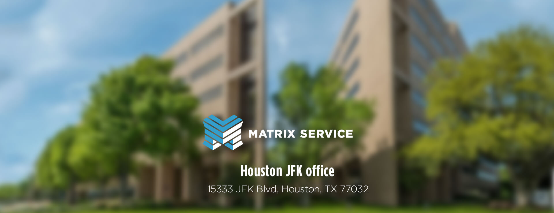 Matrix Service Houston JFK Office