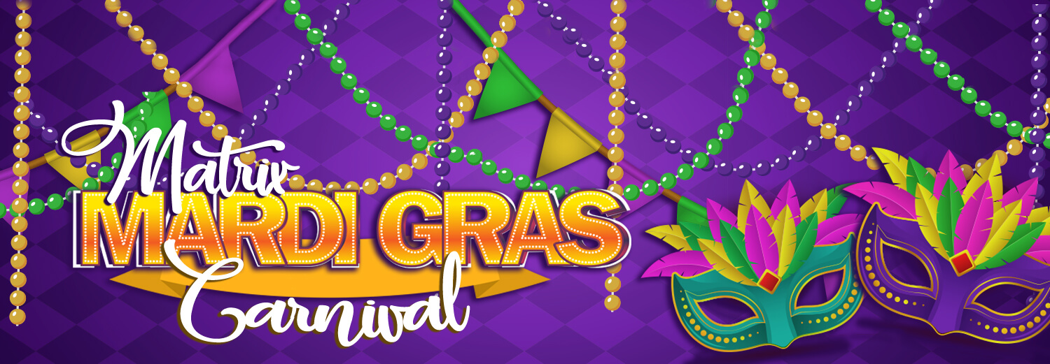 Matrix Mardi Gras 2023