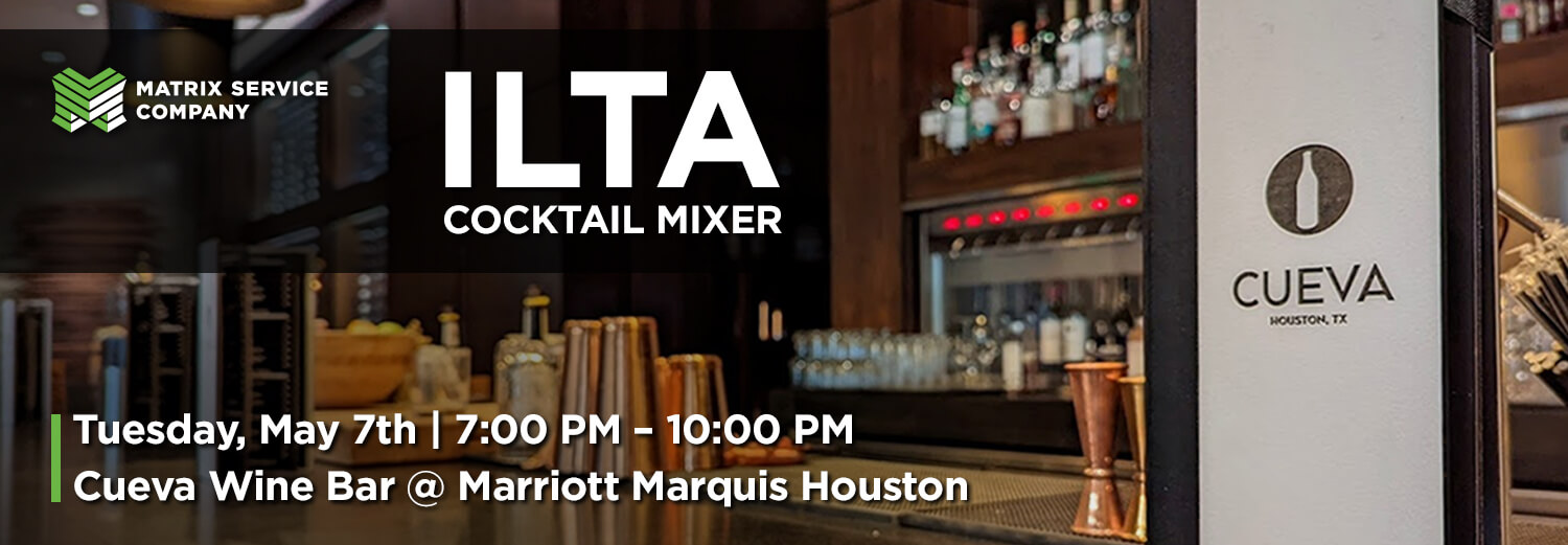 ILTA Cocktail Mixer 2024 | Marriott Marquis Houston @ Cueva Wine Bar
